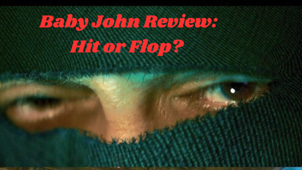 baby john review